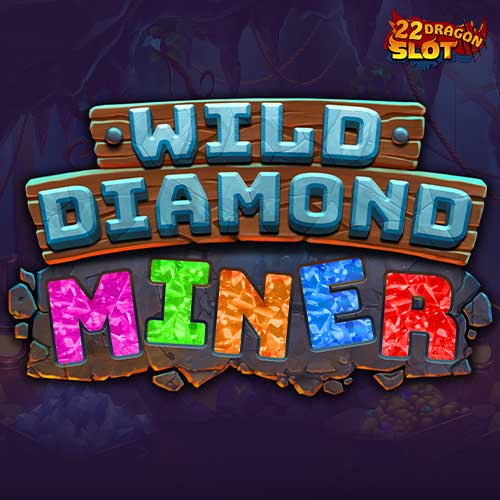 22-Banner-Wild-Diamond-Miner-min