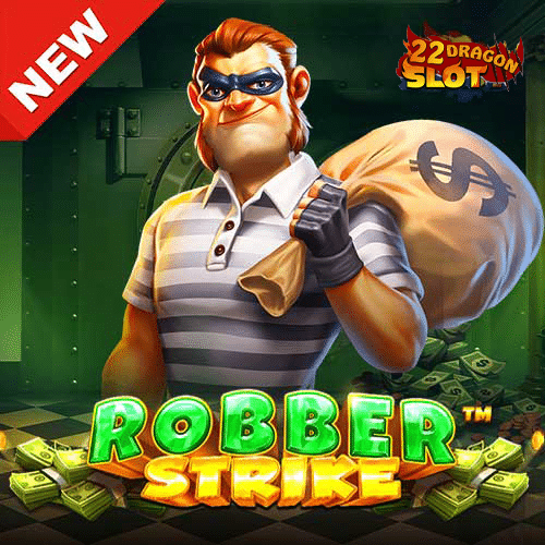 Banner-Robber-Strike 22Dragon